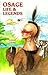 Osage Life and Legends