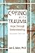 Coping with Trauma: Hope Th...