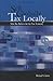 Sell Globally Tax Locally by Michael S. Greve