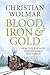 Blood, Iron and Gold