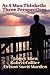 As a Man Thinketh: Three Perspectives