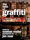 The Faith of Graffiti by Norman Mailer