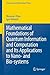 Mathematical Foundations of Quantum Information and Computation and Its Applications to Nano- and Bio-systems (Theoretical and Mathematical Physics)