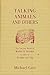 Talking Animals and Others by Michael Cart