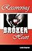 Recovering from a Broken Heart by Linda   Chapman