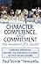 Character, Competence, and Commitment...the measure of a leader: Leadership philosophies, principles and observations of a career Air Force Combat Controller