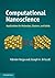 Computational Nanoscience: Applications for Molecules, Clusters, and Solids