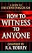 How to Witness to Anyone by Reuben A. Torrey