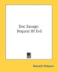 Doc Savage: Bequest of Evil