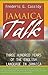 Jamaica Talk: Three Hundred Years of the English Language in Jamaica