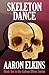Skeleton Dance (Book Ten in the Gideon Oliver Series)
