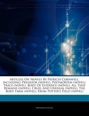 Articles on Novels By Patricia Cornwell (Paperback)