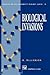 Biological Invasions (Population and Community Biology Series, 15)