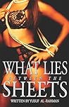 What Lies Between The Sheets by Yusuf Al-Rahman