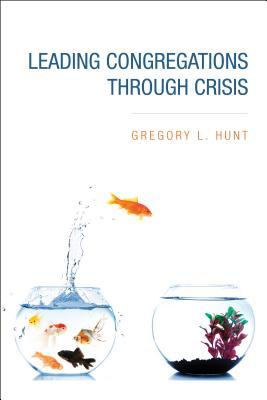 Leading Congregations through Crisis (The Columbia Partnership)