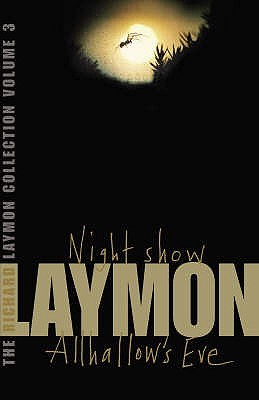 The Richard Laymon Collection, Volume 3: Night Show / Allhallow's Eve (Paperback)