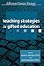 Teaching Strategies in Gifted Education (Gifted Child Today Reader)
