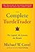 The Complete TurtleTrader: ...
