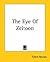 The Eye Of Zeitoon