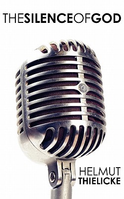 The Silence of God (Paperback)