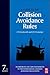 A Guide to the Collision Avoidance Rules by A.N. Cockcroft
