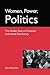 Women, Power, Politics: The Hidden Story of Canada's Unfinished Democracy