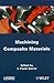 Machining Composites Materials