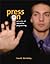 Press on: Principles of Interaction Programming (Mit Press)