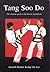 Tang Soo Do by Kang Uk Lee