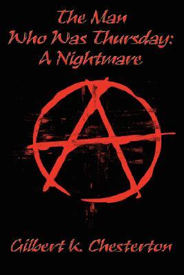 The Man Who Was Thursday A Nightmare