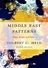 Middle East Patterns by Colbert C. Held