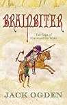 Brainbiter: The Saga Of Hereward The Wake