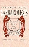 Barbarolexis: Medieval Writing and Sexuality