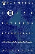 What Makes Sound Patterns Expressive?: The Poetic Mode of Speech Perception