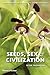 Seeds, Sex, and Civilization by Peter    Thompson