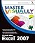 Master VISUALLY Excel 2007