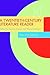 A Twentieth-Century Literature Reader: Texts and Debates (Twentieth-Century Literature: Texts and Debates)