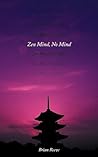 Zen Mind, No Mind