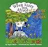 When Lizzy Was Afraid of Trying New Things (Fuzzy the Little Sheep) When Lizzy Was Afraid of Trying New Things (Fuzzy the Little Sheep)