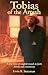 Tobias of the Amish: A True Story of Tangled Strands in Faith, Family, and Community
