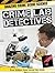 Crime Lab Detectives (Amazing Crime Scene Science)