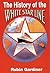The History of the White St...