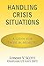 Handling Crisis Situations: A Guide for Those in Ministry