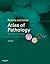 Robbins and Cotran Atlas of Pathology