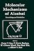 Molecular Mechanisms Of Alcohol: Neurobiology and Metabolism (Experimental Biology and Medicine)