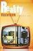 Reality Television (The Praeger Television Collection)