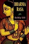 Dharma Rasa by Kuldip Gill
