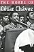 The Words of César Chávez by Richard J. Jensen