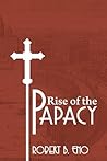 The Rise of the Papacy