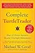 The Complete TurtleTrader by Michael W. Covel
